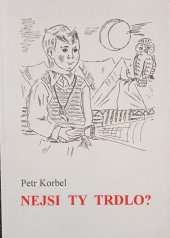 kniha Nejsi ty trdlo?, Jiří Nekut 1996