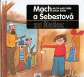 kniha Mach a Šebestová za školou, Albatros 2001