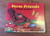 kniha Přátelé na farmě = Farm Friends, Grafobal 1993