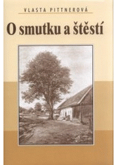 kniha O smutku a štěstí, Akcent 2008