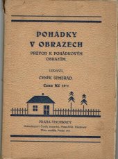 kniha Pohádky v Obrazech, Čeněk Semerád 1925