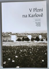 kniha V Plzni na Karlově, Západočeská univerzita v Plzni 2013