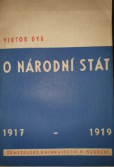 kniha O národní stát 1917-1919, Alois Neubert 1932