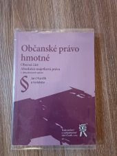 kniha Občanské právo hmotné  Obecná část, Absolutní majetková práva , Aleš Čeněk 2018