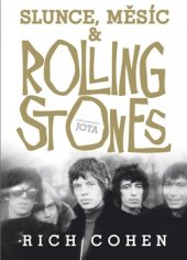 kniha Slunce, Měsíc & Rolling Stones, Jota 2016