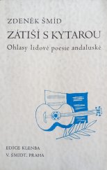 kniha Zátiší s kytarou Ohlasy lidové poesie andaluské, V. Šmidt 1946