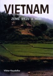 kniha Vietnam země rýže a hor, Akcent 2003