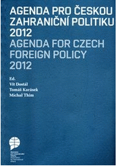 kniha Agenda pro českou zahraniční politiku 2012 = Agenda for Czech foreign policy 2012, Asociace pro mezinárodní otázky 2012