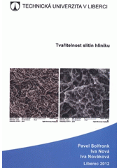 kniha Tvařitelnost slitin hliníku, Technická univerzita v Liberci 2012