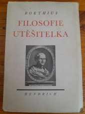 kniha Filosofie utěšitelka, Bohuslav Hendrych 1942