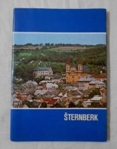 kniha Šternberk Historie - současnost - perspektivy, Krajské vlastivědné muzeum 1984
