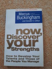 kniha Now, Discover your strengths How to Developer your talents and these of the people you manage, Pocket Books 2001