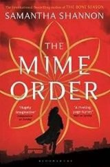 kniha The Mime order (The Bone Season #2), Bloomsbury 2015