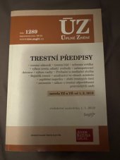 kniha trestní předpisy Přestupky : trestní zákon, trestní řád, výkon trestu odnětí svobody, výkon vazby, probační a mediační služba, peněžitá pomoc obětem trestné činnosti, rejstřík trestů, soudnictví ve věcech mládeže, zajištění majetku, amnestie : zákon o přestupcích, paušáln, Sagit 2019