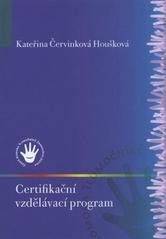 kniha Certifikační vzdělávací program, Česká komora tlumočníků znakového jazyka 2008