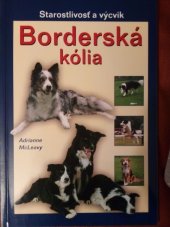 kniha Borderská kólia Starostlivosť a výcvik, Ottovo nakladatelství 2008