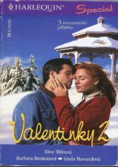 kniha Valentinky 2 tři romantické příběhy, Harlequin 2002