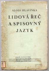 kniha Lidová řeč a spisovný jazyk, Matice Cyrillo-Methodějská 1928