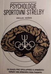 kniha Psychologie sportovní střelby, ÚV Svaz pro spolupráci s armádou 1979