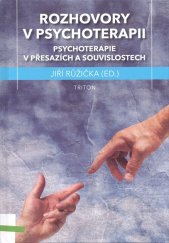 kniha Rozhovory v psychoterapii Psychoterapie v přesazích a souvislostech, Triton 2021