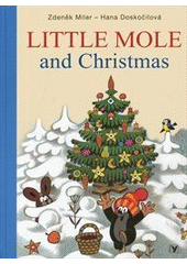 kniha Little mole and Christmas, Albatros 2012
