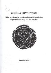 kniha Židé na Chýnovsku nástin historie venkovského židovského obyvatelstva v 17. až 20. století, Tribun EU 2010