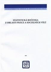 kniha Statistická ročenka z oblasti práce a sociálních věcí 2009, Ministerstvo práce a sociálních věcí 2010