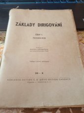 kniha Základy dirigování. Část I, - Technika, Edition č[eských] h[udebníků] dříve Edition Cadence 1942