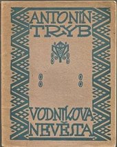 kniha Vodníkova nevěsta lyrická komedie, O. Janáček 1909