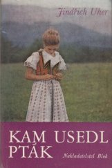 kniha Kam usedl pták, Blok 1977