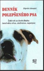 kniha Denník polepšeného psa Ďalší rok zo života Bleska: čerstvého otca... záchrancu... superpsa, Fortuna Libri 2009