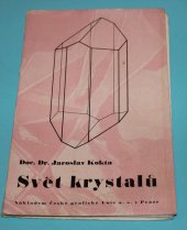 kniha Svět krystalů, Česká grafická Unie 1940
