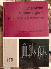 kniha Chemická technologie II pro 4. ročník SPŠ chemických, SNTL 1988