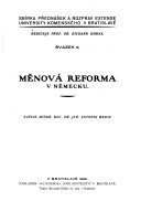 kniha MĚNOVÁ REFORMA V NĚMECKU SBÍRKA PŘEDNÁŠE A ROZPRAV, ACADFEMIE, NAKLADATELSTVÍ V BRATISLAVĚ 1925