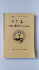 kniha K Bohu, jenž radostí naplňuje ... homiletický výklad Nejsvětější Oběti, Exerciční dům 1947