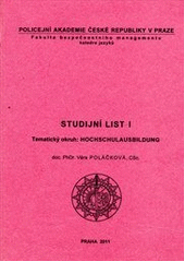 kniha Studijní list I tematický okruh: Hochschulausbildung, Policejní akademie České republiky v Praze 2011