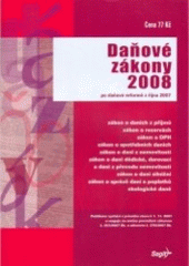 kniha Daňové zákony 2008 po daňové reformě z října 2007, Sagit 2007