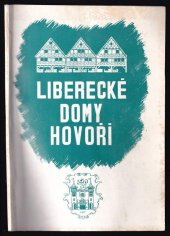 kniha Liberecké domy hovoří III., Komise cestovního ruchu města Liberec 1995