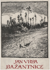 kniha Bažantnice a jiné obrázky z přírody, A. Král 1922