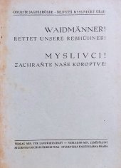 kniha Myslivci! Zachraňte naše koroptve! Waidmänner! Rettet unsere Rebhühner!, Min. zemědělství 1941