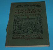 kniha Výnosné pěstování zeleniny v zahradě i na poli, Milotický hospodář 1942