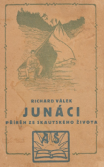 kniha Junáci Příběh ze skautského života, Šašek 1928