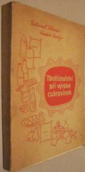 kniha Zbožíznalství při výrobě cukrovinek, Bohumil Hlavsa 1947