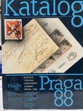 kniha Katalog Praga 88 Světová výstava poštovních známek Praga 1988, Rapid 1988