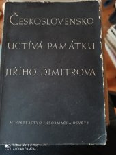 kniha Československo uctívá památku Jiřího Dimitrova, Min. informací a osvěty 1949