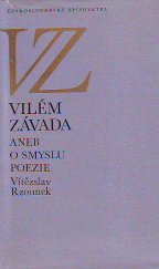 kniha Vilém Závada, aneb, O smyslu poezie, Československý spisovatel 1978