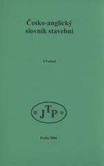 kniha Česko-anglický slovník stavební, JTP 2006