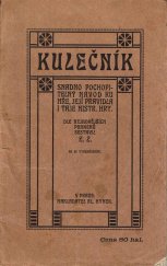 kniha Kulečník snadno pochopitelný návod ku hře, její pravidla i taje mistrovské hry, Alois Hynek 1908