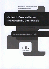 kniha Vedení daňové evidence individuálního podnikatele učební text pro předmět U021, Tribun EU 2008