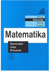 kniha Matematika racionální čísla, procenta, Prometheus 2004